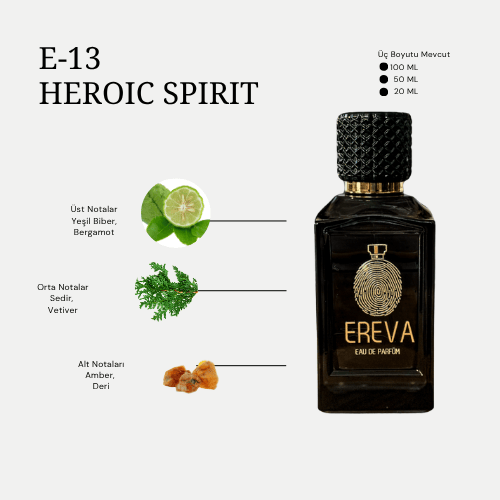 E-13 HEROIC SPIRIT ERKEK PARFÜMÜ