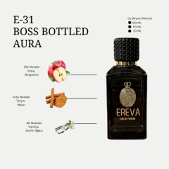 E-31 BOSS BOTTLED AURA ERKEK PARFÜMÜ