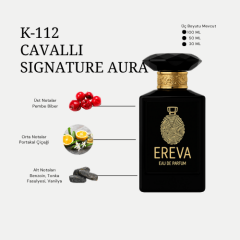 K112 CAVALLI SIGNATURE AURA KADIN PARFÜMÜ