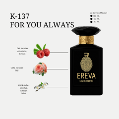 K-137 FOR YOU ALWAYS KADIN PARFÜMÜ